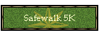 Safewalk&nbsp;5K