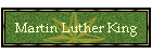 Martin Luther King